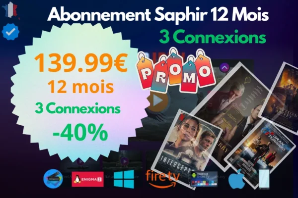 abonnement iptv 12 mois saphir 3 connexions